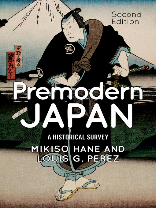 Title details for Premodern Japan by Mikiso Hane - Available